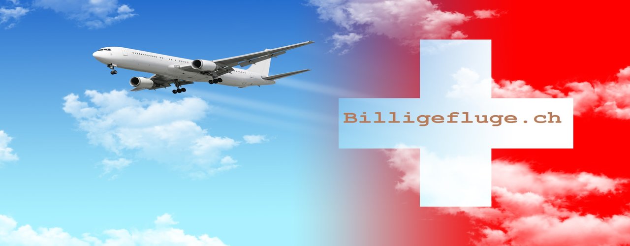 Billigflüge - Flug buchen - Schweiz Fleuge